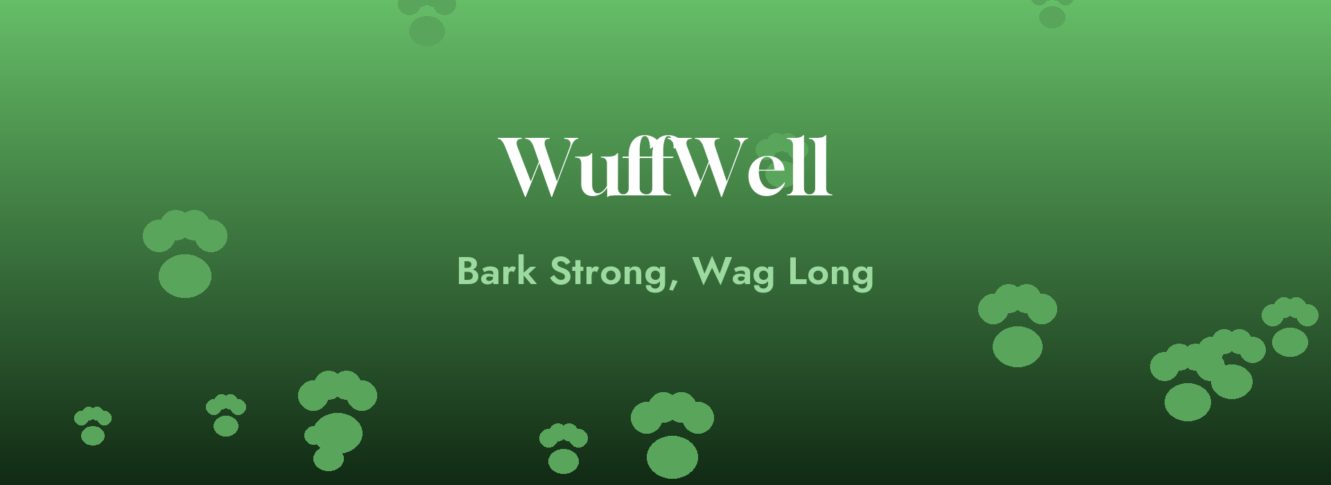WuffWell, bark strong wag long